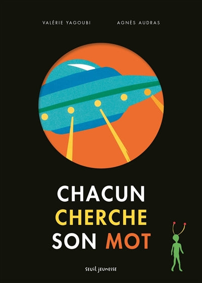 CHACUN CHERCHE SON MOT