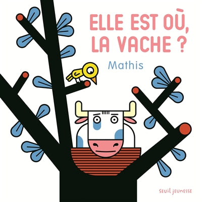 ELLE EST OU, LA VACHE ?