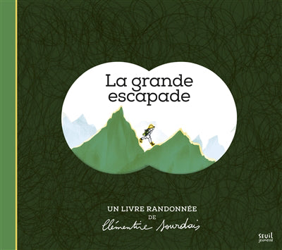 GRANDE ESCAPADE : UN LIVRE RANDONNEE