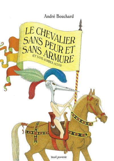 CHEVALIER SANS PEUR ET SANS ARMURE