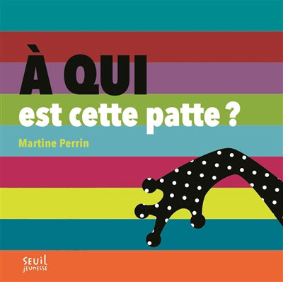 A QUI EST CETTE PATTE