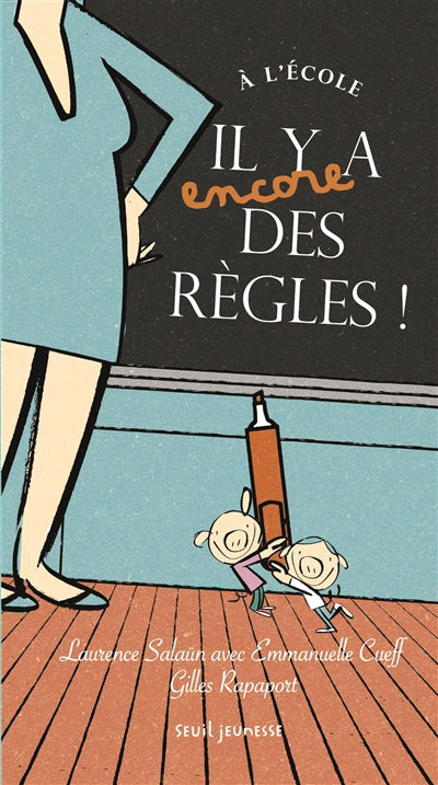 A L'ECOLE IL Y A ENCORE DES REGLES