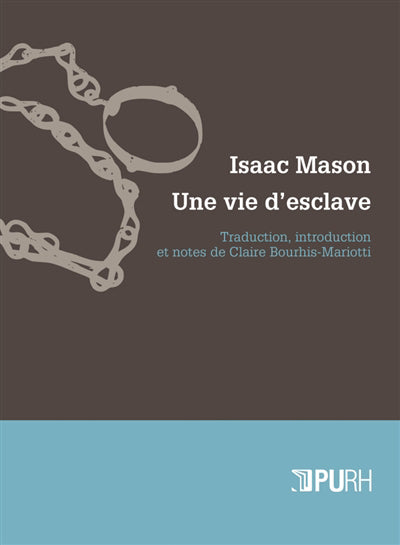 UNE VIE D'ESCLAVE