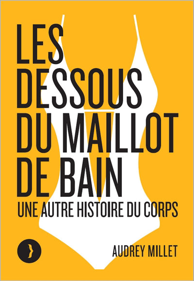 Dessous du maillot de bain (Les)