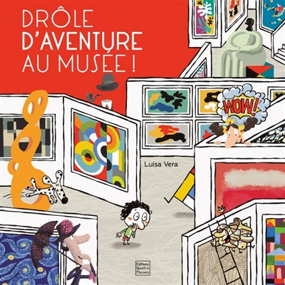 DROLE D'AVENTURE AU MUSEE!