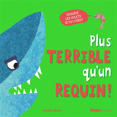 PLUS TERRIBLE QU'UN REQUIN!