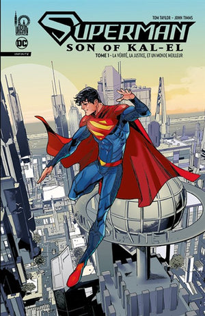 SUPERMAN SON OF KAL-EL INFINITE 01  LA VERITE, LA JUSTICE,