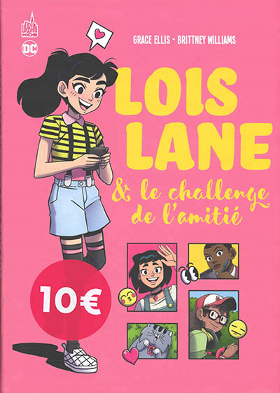 LOIS LANE & LE CHALLENGE DE L'AMITIE