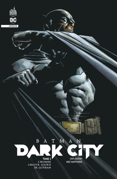 BATMAN DARK CITY 02  L'HOMME CHAUVE-SOURIS DE GOTHAM