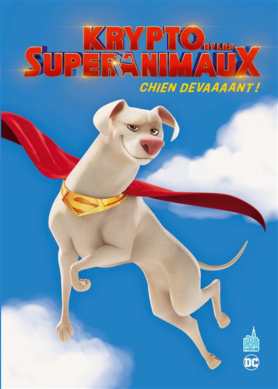 KRYPTO ET LES SUPER-ANIMAUX  CHIEN DEVAAAANT !