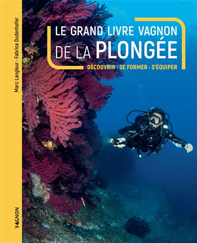 GRAND LIVRE VAGNON DE LA PLONGEE