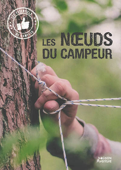 NOEUDS DU CAMPEUR