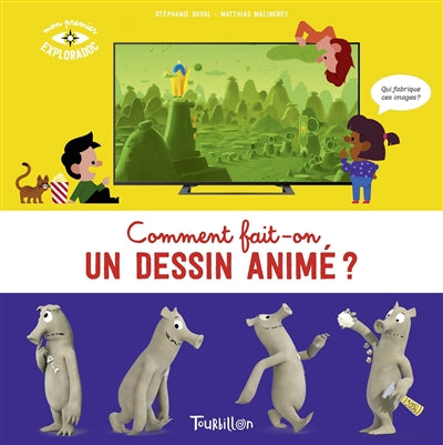 COMMENT FAIT-ON UN DESSIN ANIME?