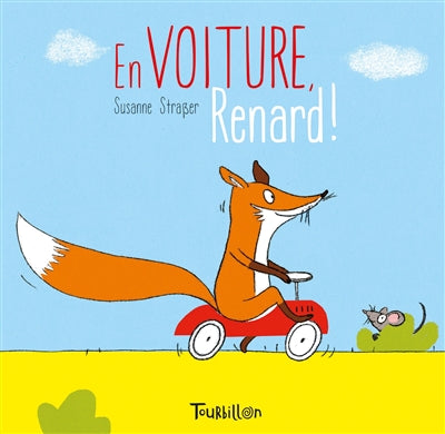 EN VOITURE, RENARD!