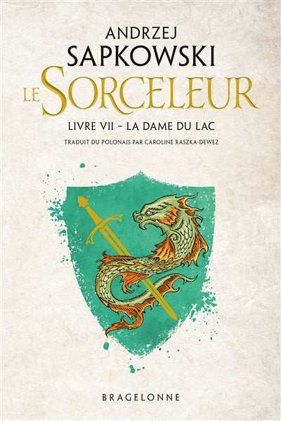 SORCELEUR T07 -LA DAME DU LAC