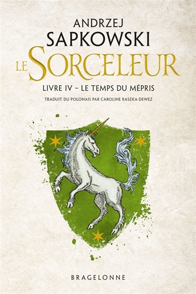 SORCELEUR T4 -LE TEMPS DU MEPRIS