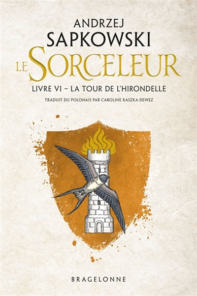 SORCELEUR T06 -LA TOUR DE L'HIRONDELLE