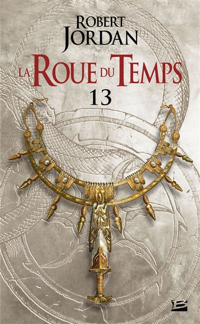 ROUE DU TEMPS T13-UNE COURONNE D'EPEES