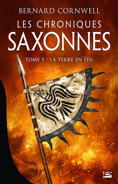 Chroniques saxonnes T5 : La Terre en feu