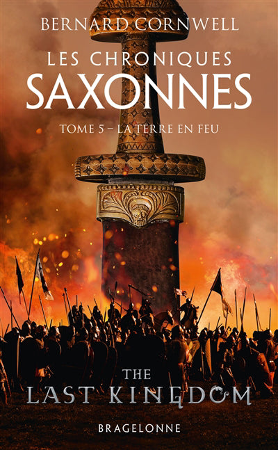 CHRONIQUES SAXONNES T5 LA TERRE EN FEU