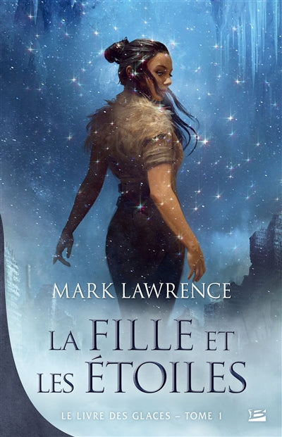 LIVRE DES GLACES T01 -FILLE ET..ETOILES