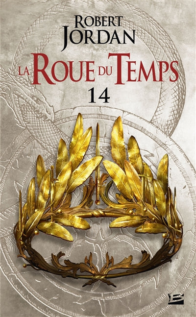 ROUE DU TEMPS T14-UNE COURONNE D'EPEES