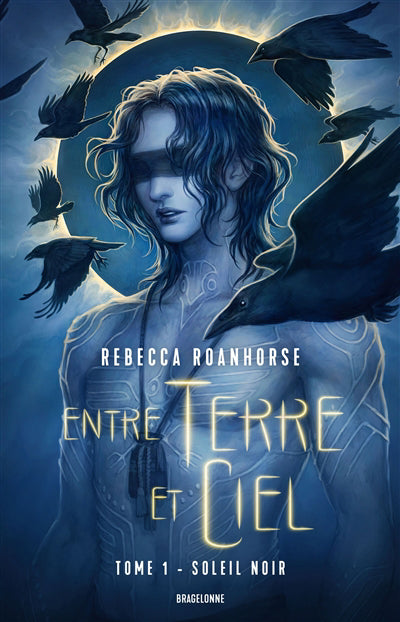 ENTRE TERRE ET CIEL T01 -SOLEIL NOIR