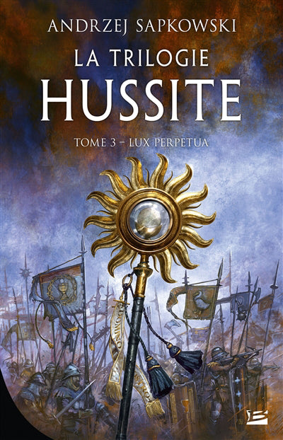 Trilogie hussite T3 : Lux Perpetua