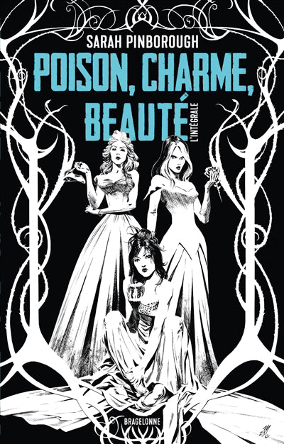 POISON, CHARME, BEAUTE L'INTEGRALE