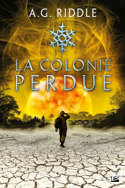 Winter World, T3 : La Colonie perdue