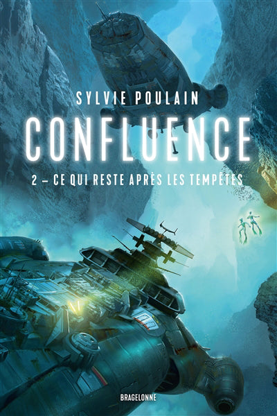 CONFLUENCE T02 -CE QUI RESTE APRES LES TEMPETES