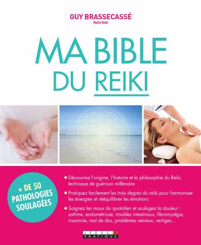 MA BIBLE DU REIKI