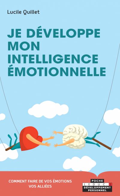 Je développe mon intelligence émotionnelle