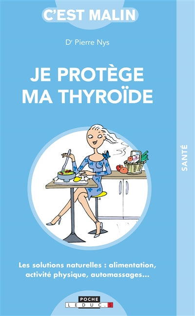 Je protège ma thyroïde