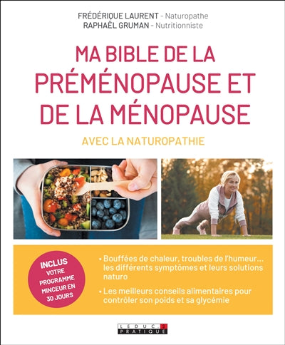 MA BIBLE DE LA PREMENOPAUSE ET DE LA MENOPAUSE AVEC LA NATURE