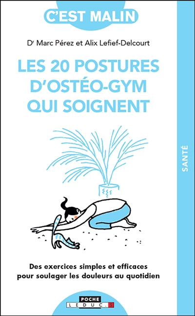 20 POSTURES D'OSTEO-GYM QUI SOIGNENT