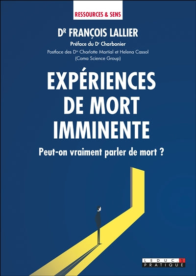 EXPERIENCES DE MORT IMMINENTE