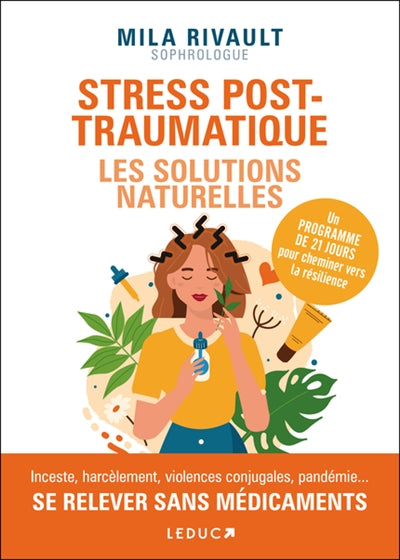 STRESS POST-TRAUMATIQUES  LES SOLUTIONS NATURELLES