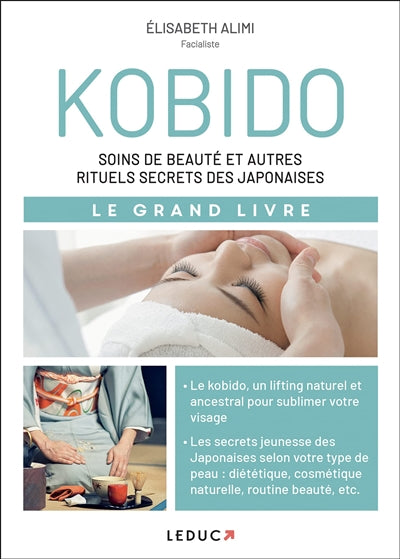 KOBIDO  SOINS DE BEAUTE ET AUTRES RITUELS SECRETS DES JAPONA