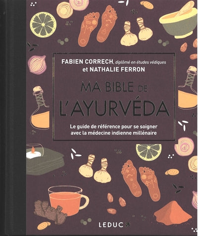 MA BIBLE DE L'AYURVEDA