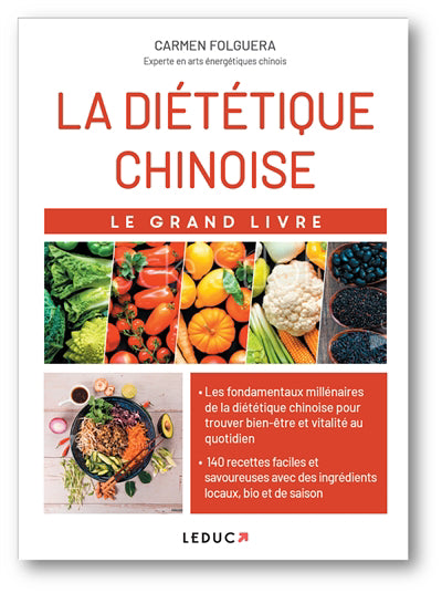 DIETETIQUE CHINOISE  LE GRAND LIVRE