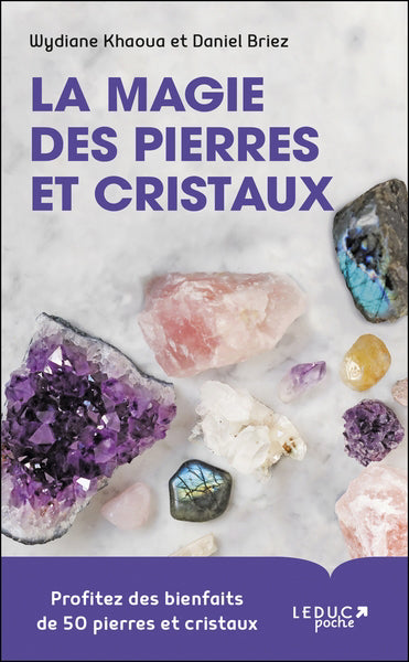 MAGIE DES PIERRES ET CRISTAUX