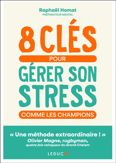 8 CLES POUR GERER SON STRESS COMME LES CHAMPIONS