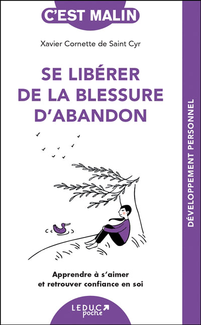 SE LIBERER DE LA BLESSURE D'ABANDON