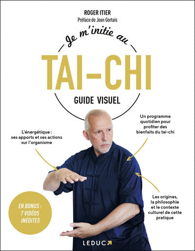 JE M'INITIE AU TAI CHI  GUIDE VISUEL