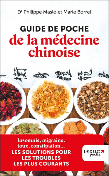 GUIDE DE POCHE DE LA MEDECINE CHINOISE N.E.