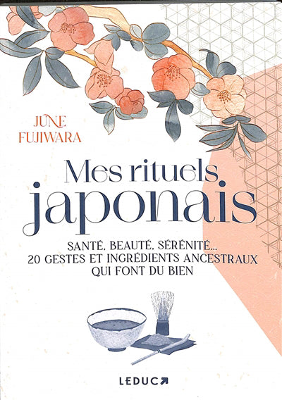 MES RITUELS JAPONAIS