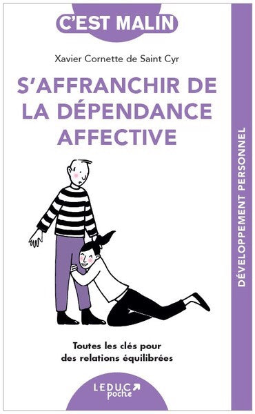 S'AFFRANCHIR DE LA DEPENDANCE AFFECTIVE
