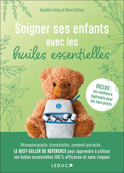 SOIGNER SES ENFANTS AVEC LES HUILES ESSENTIELLES