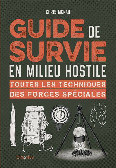 GUIDE DE SURVIE EN MILIEU HOSTILE